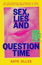 Sex Lies And Question Time