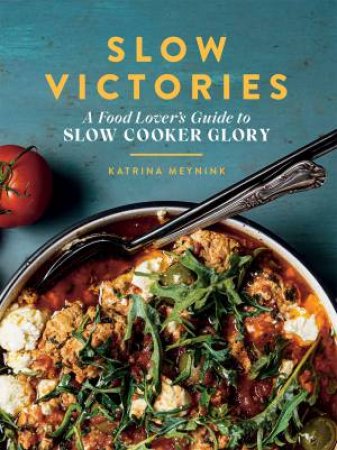 Slow Victories by Katrina Meynink