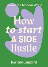 How To Start A Side Hustle