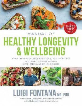 Manual Of Healthy Longevity & Wellbeing by Luigi Fontana