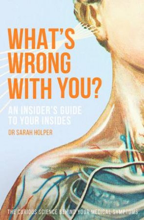What's Wrong With You? by Sarah Holper