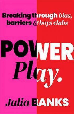 Power Play by Julia Banks