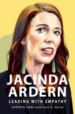 Jacinda Ardern Leading With Empathy