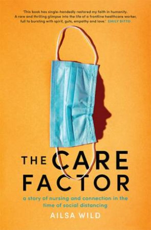 The Care Factor by Ailsa Wild