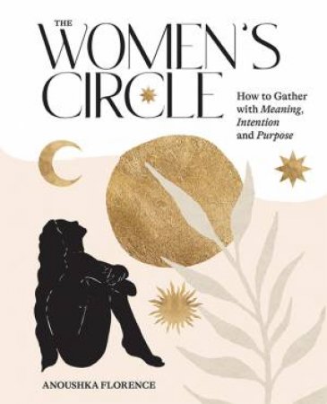 The Women's Circle by Anoushka Florence