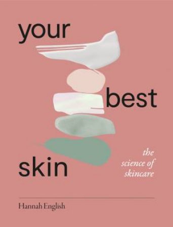 Your Best Skin by Hannah English