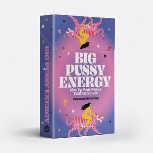 Big Pussy Energy by Vanessa Muradian