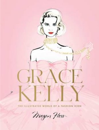 Grace Kelly by Megan Hess