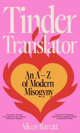 Tinder Translator by Aileen Barratt