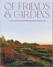 Of Friends And Gardens