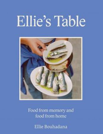 Ellie's Table by Ellie Bouhadana