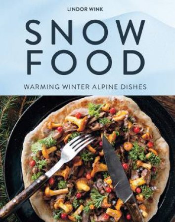 Snow Food by Lindor Wink