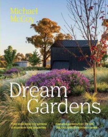 Dream Gardens by Michael McCoy