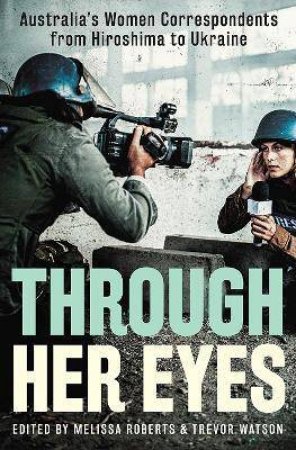 Through Her Eyes by Trevor Watson & Melissa Roberts