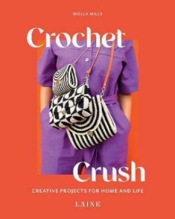 Crochet Crush by Molla Mills