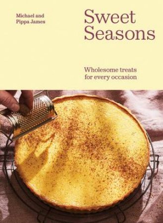 Sweet Seasons by Michael James & Pippa James