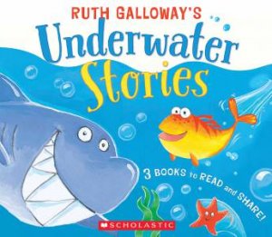 Ruth Galloway's Underwater Stories by Ruth Galloway