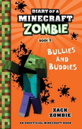 Bullies And Buddies by Zack Zombie