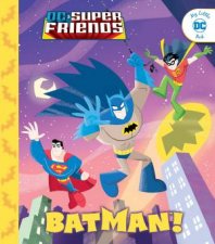 My Little DC Book DC Super Friends Batman