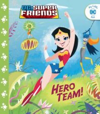 My Little DC Book DC Super Friends Hero Team