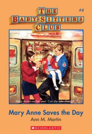 Mary Anne Saves The Day by Ann M Martin