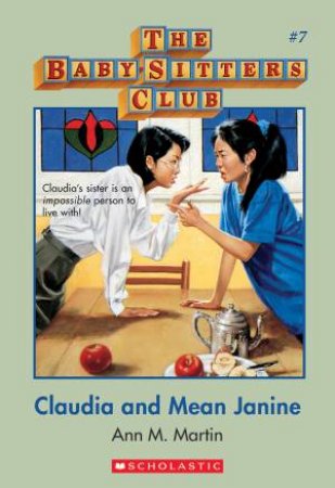 Claudia And Mean Janine by Ann M Martin