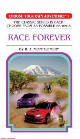 Race Forever by R A Montgomery