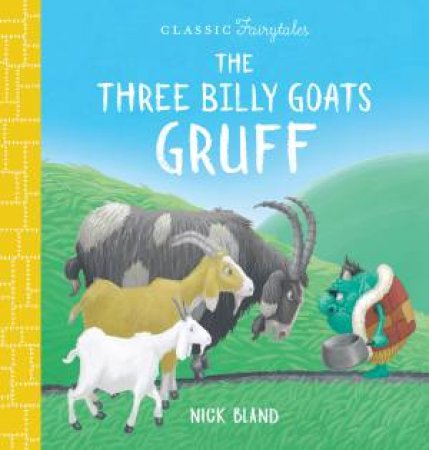 Three Billy Goats Gruff by Nick Bland