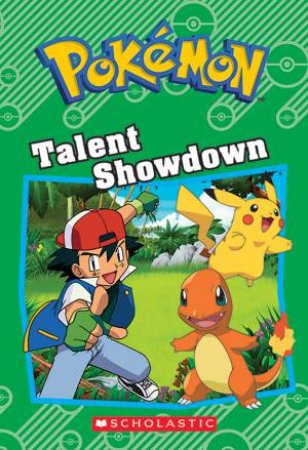 Pokemon: Talent Showdown by Tracey West