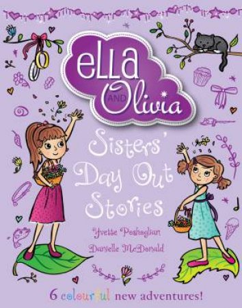 Sisters Day Out Stories by Yvette Poshoglian