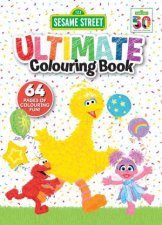 Sesame Street Ultimate Colouring Book