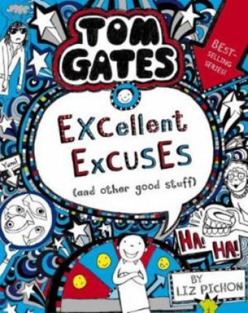 Excellent Excuses (And Other Good Stuff) by Liz Pichon