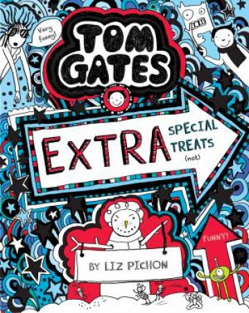 Extra Special Treats (Not) by Liz Pichon