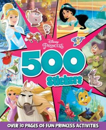 Disney Princess: 500 Stickers by Various