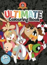 Ultimate Colouring Book Looney Tunes