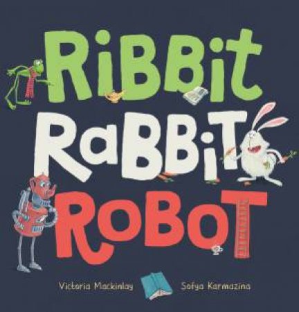 Ribbit Rabbit Robot by Victoria Mackinlay