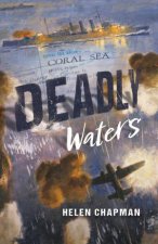 Deadly Waters Australias Second World War