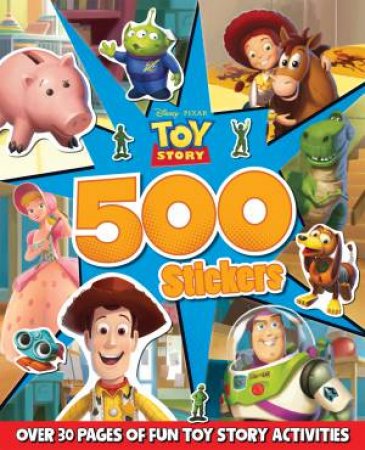 Toy Story: 500 Stickers by Various