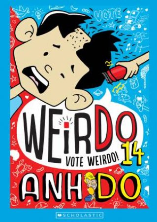 Vote WeirDo by Anh Do