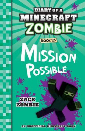 Mission Possible by Zack Zombie