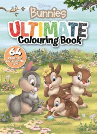 Disney Bunnies: Ultimate Colouring Book by Various