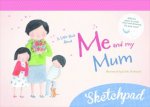 Little Book About Me And My Mum Sketchpad