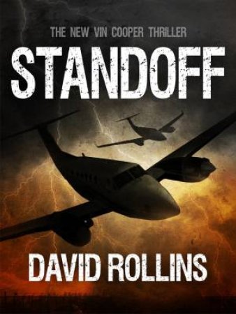 Standoff: A Vin Cooper Novel by David Rollins