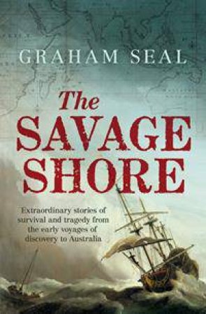 The Savage Shore by Graham Seal