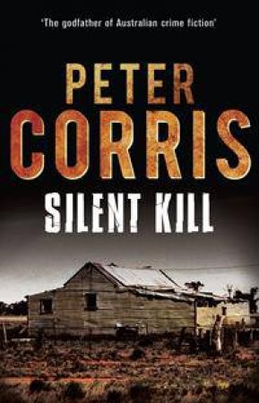Silent Kill by Peter Corris