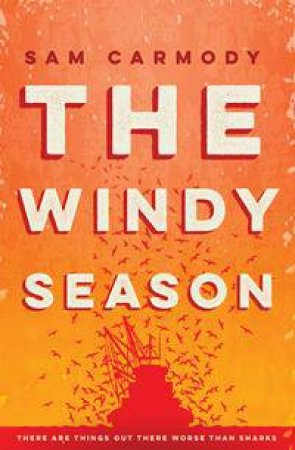 The Windy Season by Sam Carmody