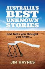 Australias Best Unknown Stories