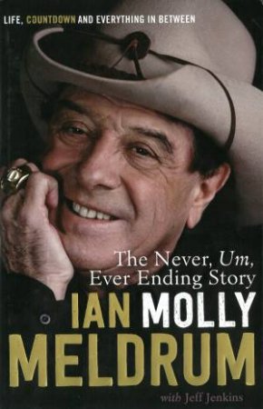 The Never um ... Ever Ending Story by Molly Meldrum