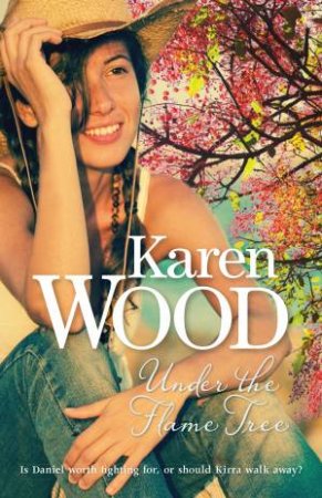 Under the Flame Tree by Karen Wood