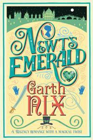 Newt's Emerald by Garth Nix